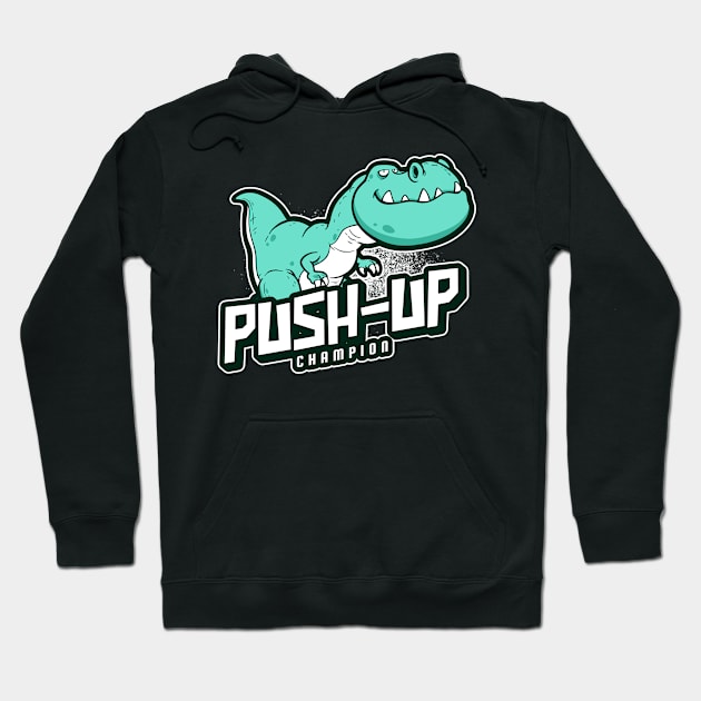 Workout Gym Push-Up T-Rex fitness Dinosaur ! Hoodie by The Hammer